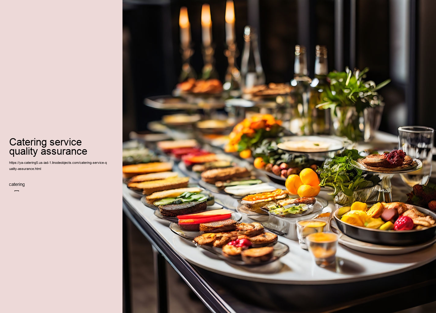 Catering service quality assurance