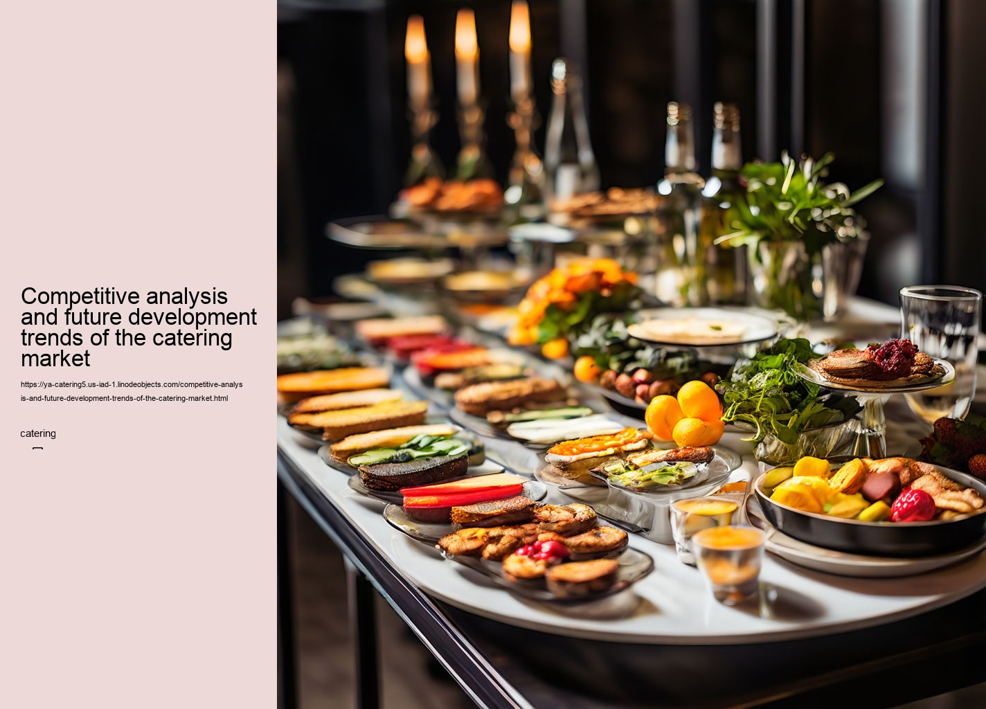 Competitive analysis and future development trends of the catering market